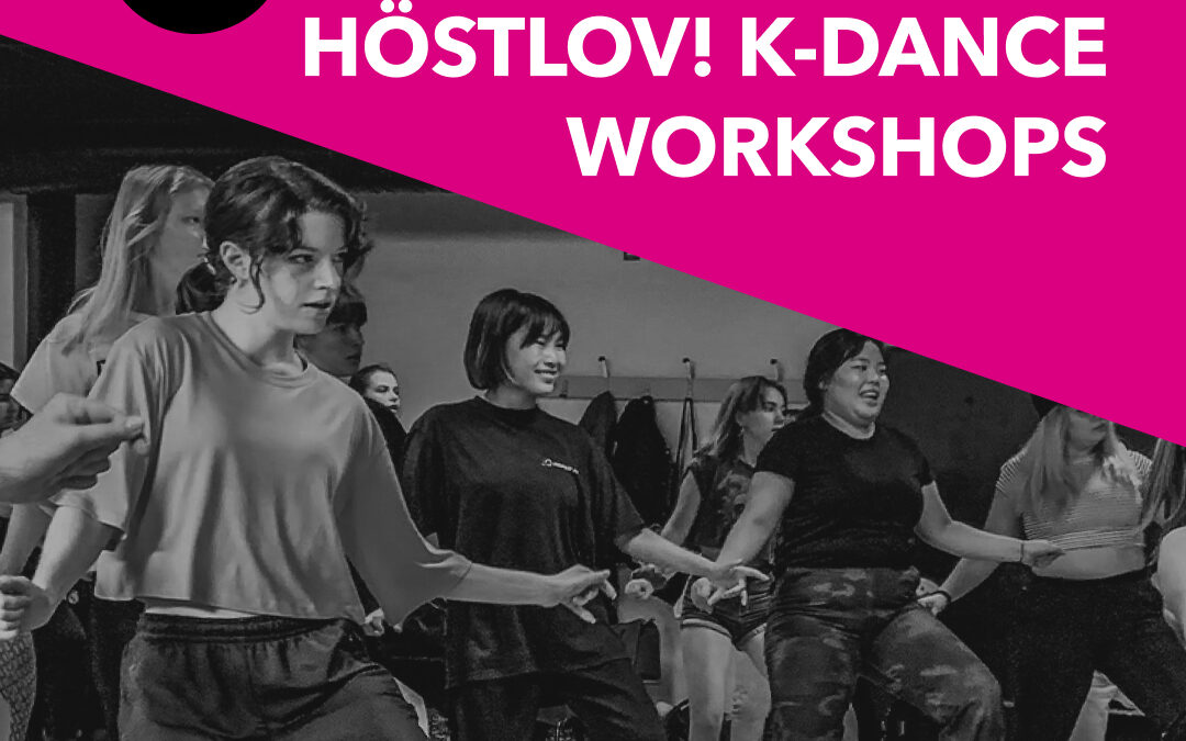 Höstlov! K-dance workshops V.46, V.47, och V.49